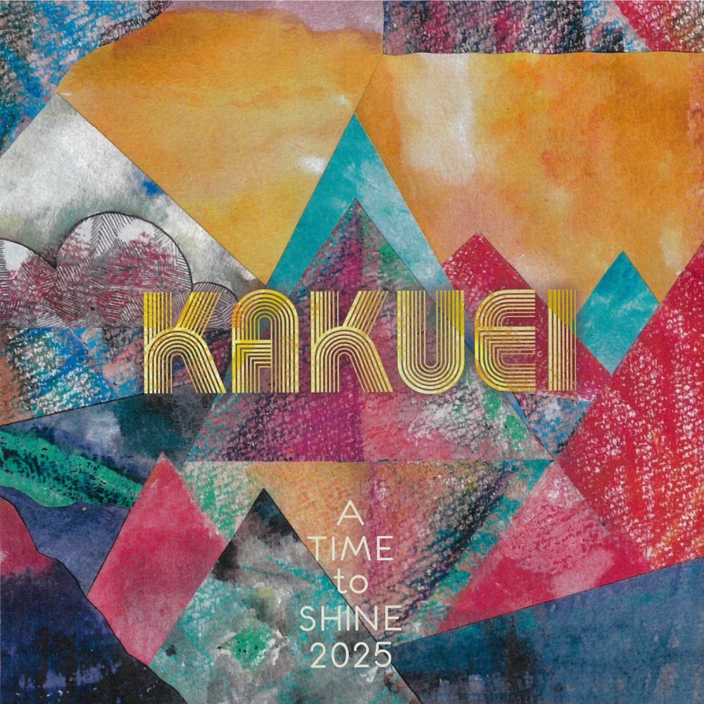 A TIME to SHINE - KAKUEI